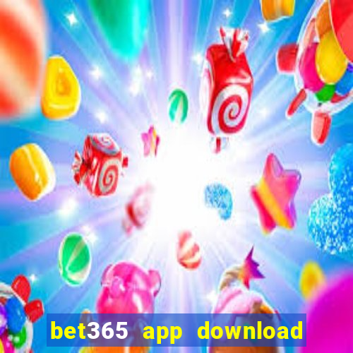 bet365 app download play store